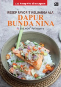Image of Resep Favorit Keluarga Ala Dapur Bunda Nina