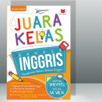 Image of Juara Kelas Bahasa Inggris : Rangkuman Materi Bahasa Inggris