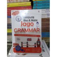 Image of Langsung Bisa & Mahir Jago Grammar : Untuk Pemula secara OTODIDAK