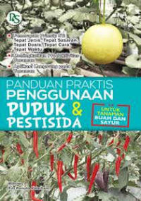 Image of Panduan Praktis Penggunaan Pupuk & Peptisida