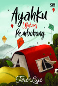 Ayahku [Bukan] Pembohong