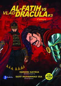 Image of AL-FATIH VS VLAD DRACULA (3) : CAHAYA