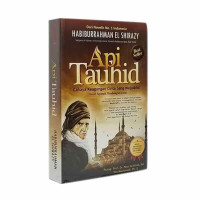 Image of Api Tauhid : Cahaya Keagungan Cinta sang Mujaddid