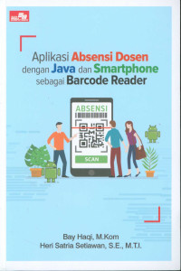 Image of Aplikasi Absensi Dosen dengan Java dan Smartphone sebagai Barcode Reader