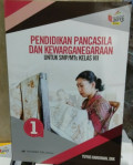 PENDIDIKAN PANCASILA DAN KEWARGANEGARAAN UNTUK SMP/Mts KELAS VII